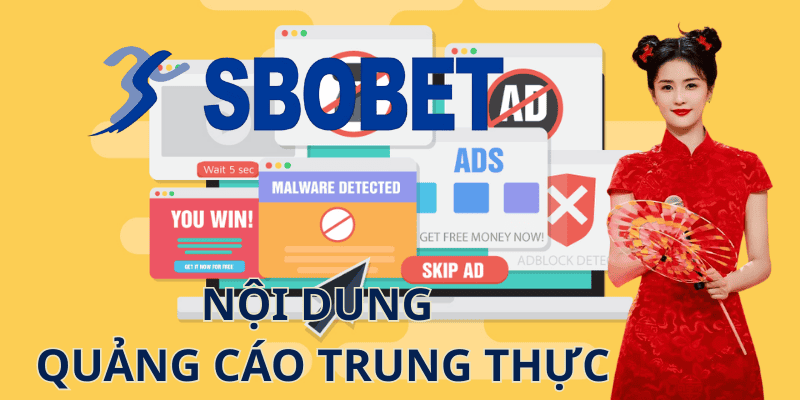 Nội Dung Chính Sách Quảng Cáo Trung Thực